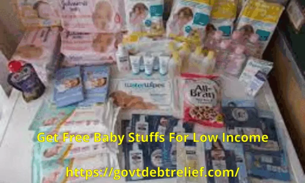 Get Free Baby Stuffs For Low Income