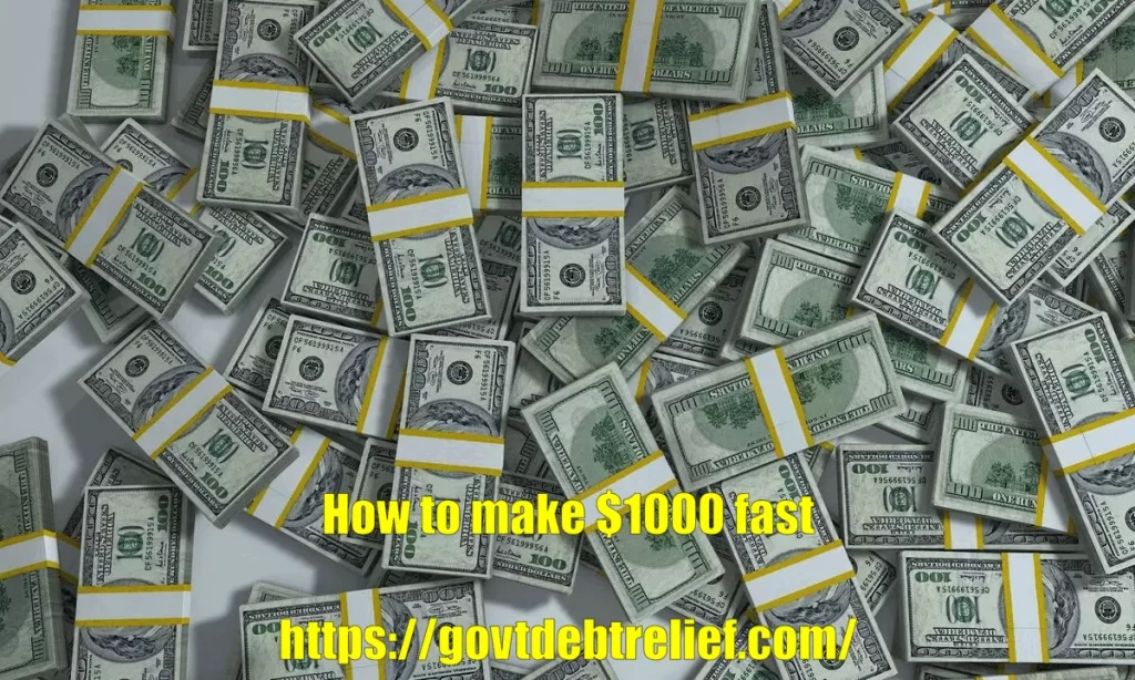 How to make $1000 fast