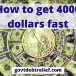 How to get 4000 dollars fast
