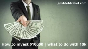 How to invest $10000 what to do with 10k