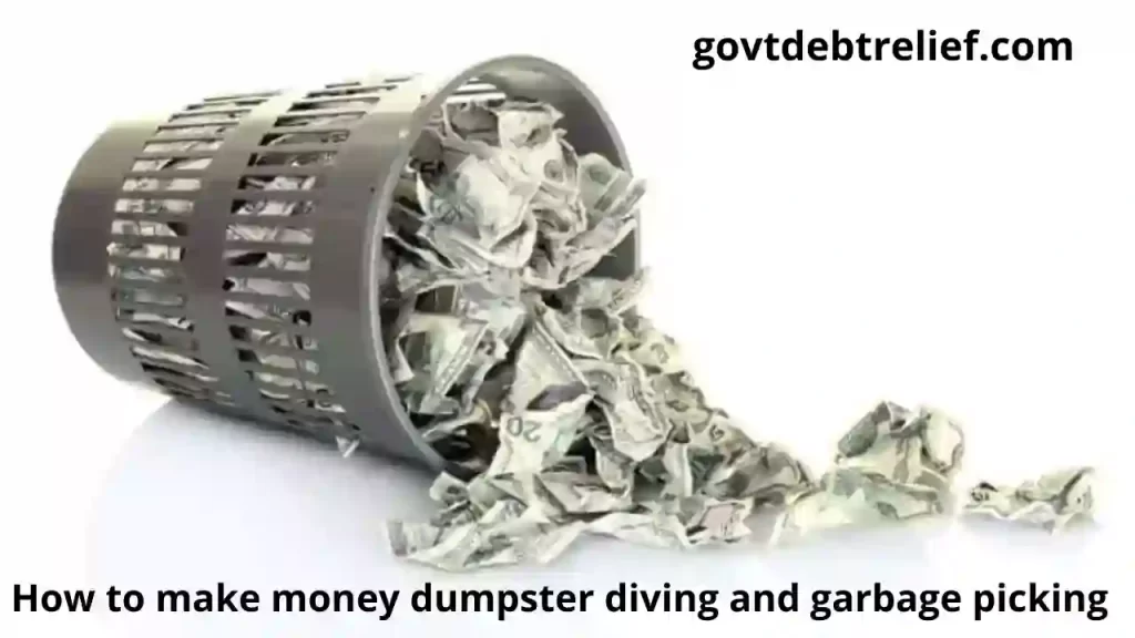 How to make money dumpster diving and garbage picking